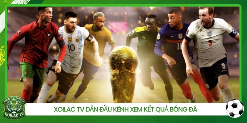 Xoilac TV dẫn đầu kênh xem kết quả bóng đá 